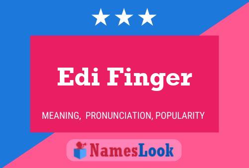 Edi Finger 名字海报