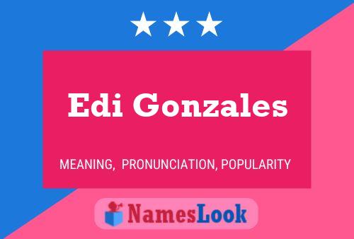 Edi Gonzales 名字海报