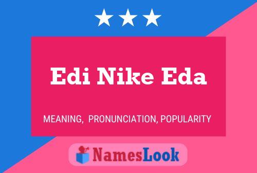 Edi Nike Eda 名字海报