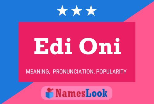 Edi Oni 名字海报