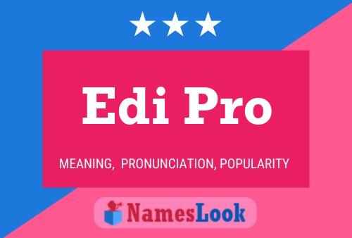 Edi Pro 名字海报