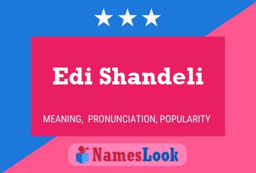 Edi Shandeli 名字海报