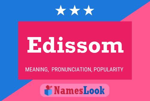 Edissom 名字海报