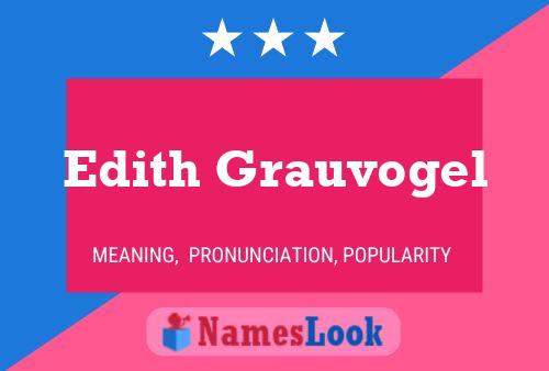 Edith Grauvogel 名字海报