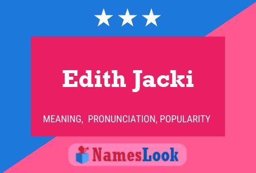 Edith Jacki 名字海报