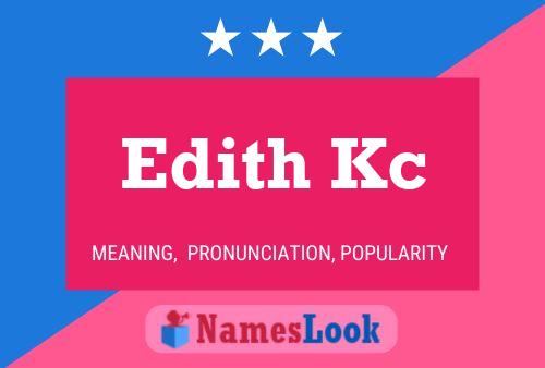 Edith Kc 名字海报