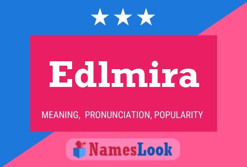 Edlmira 名字海报