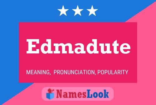 Edmadute 名字海报