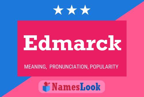 Edmarck 名字海报