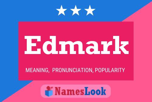 Edmark 名字海报