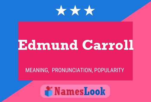 Edmund Carroll 名字海报