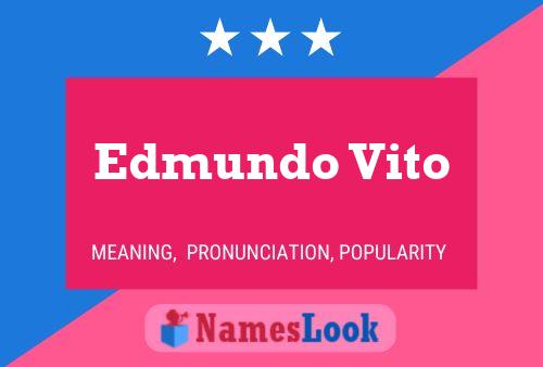 Edmundo Vito 名字海报