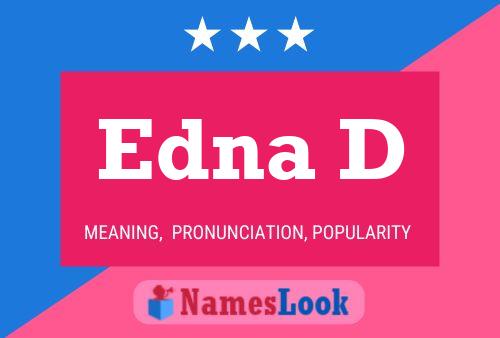 Edna D 名字海报