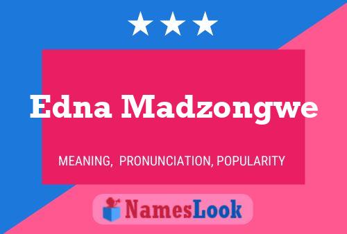 Edna Madzongwe 名字海报