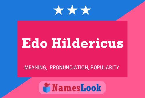 Edo Hildericus 名字海报