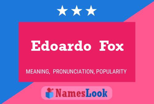 Edoardo  Fox 名字海报