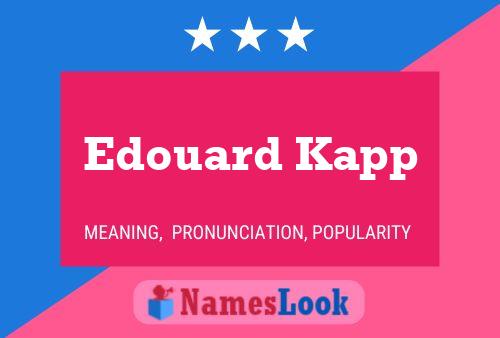 Edouard Kapp 名字海报