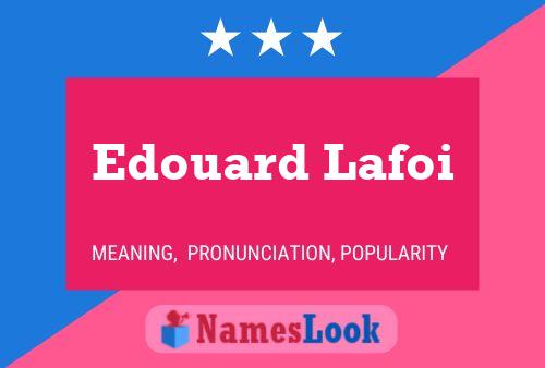 Edouard Lafoi 名字海报