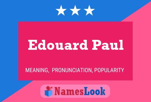 Edouard Paul 名字海报