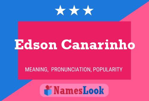 Edson Canarinho 名字海报