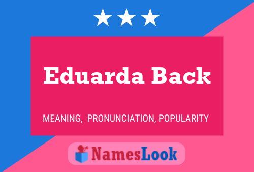 Eduarda Back 名字海报