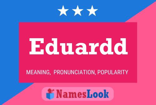 Eduardd 名字海报