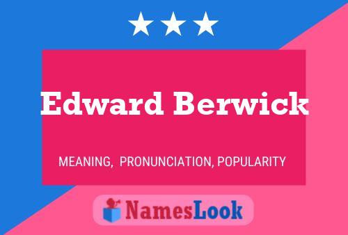 Edward Berwick 名字海报