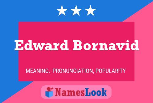 Edward Bornavid 名字海报