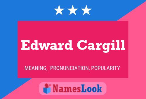 Edward Cargill 名字海报