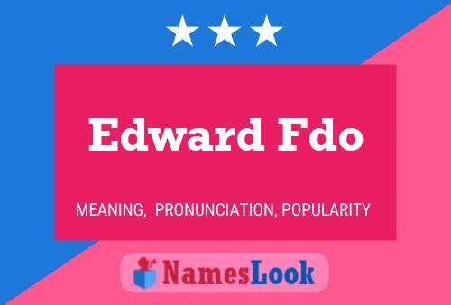 Edward Fdo 名字海报