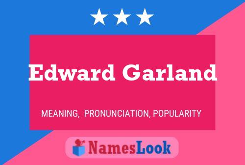 Edward Garland 名字海报