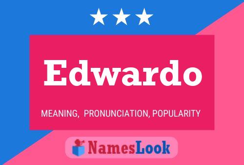 Edwardo 名字海报