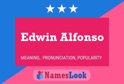 Edwin Alfonso 名字海报