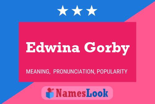 Edwina Gorby 名字海报