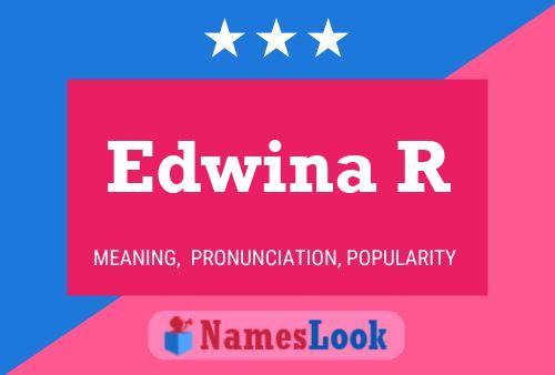 Edwina R 名字海报