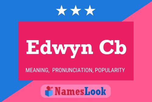 Edwyn Cb 名字海报