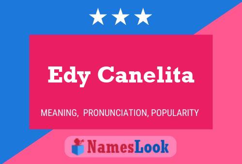 Edy Canelita 名字海报