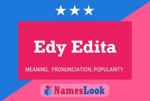 Edy Edita 名字海报