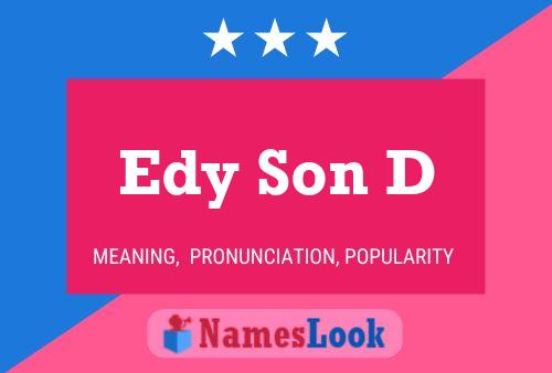 Edy Son D 名字海报