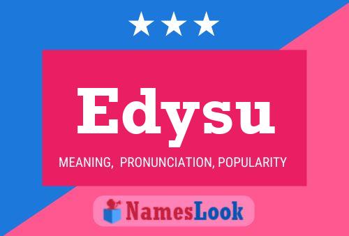 Edysu 名字海报