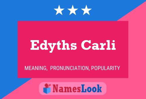 Edyths Carli 名字海报