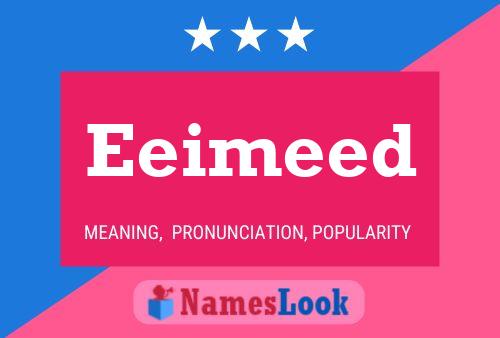 Eeimeed 名字海报