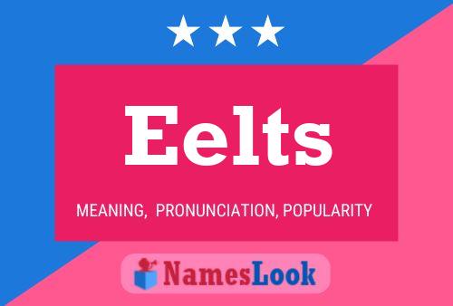 Eelts 名字海报