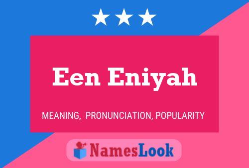 Een Eniyah 名字海报