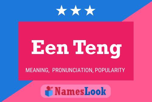 Een Teng 名字海报