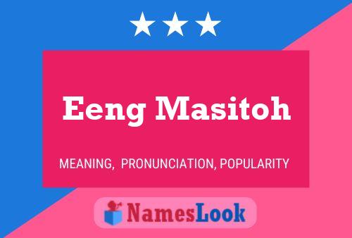 Eeng Masitoh 名字海报