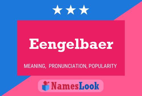 Eengelbaer 名字海报