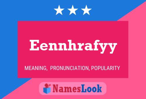 Eennhrafyy 名字海报