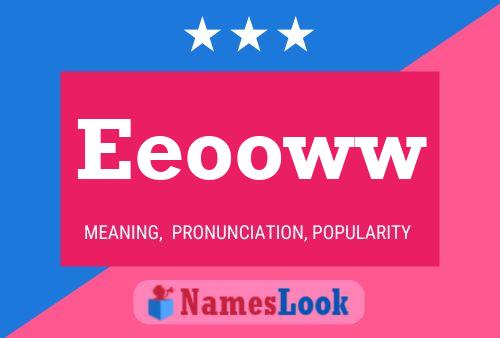 Eeooww 名字海报