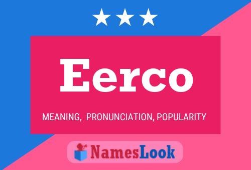 Eerco 名字海报